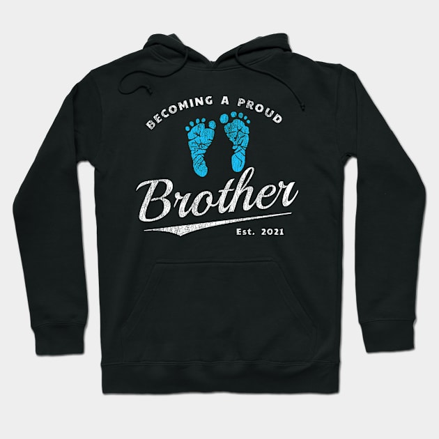 Proud Brother To Be Est. 2021 Baby Announcement It’s a Boy Hoodie by Funkrafstik